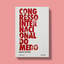Capa do livro Congresso Internacional do Medo, de Grace Passô: letras grandes vermelhas sobre fundo claro, edição espanca! e Cobogó.