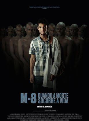 Pôster oficial do filme M8 – Quando a Morte Socorre a Vida.